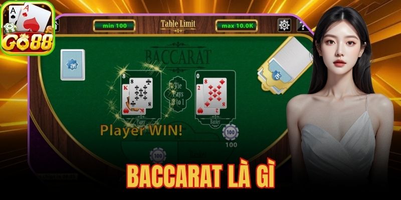 Baccarat Là Gì