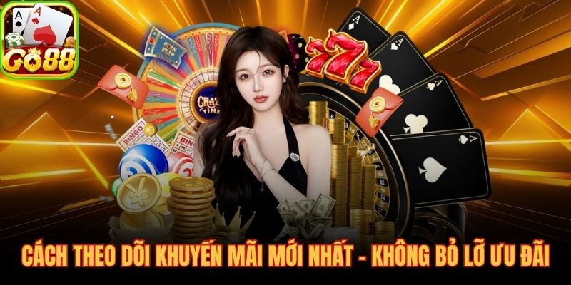 Bật thông báo đẩy và tab ưu đãi, cập nhật khuyến mãi tức thì